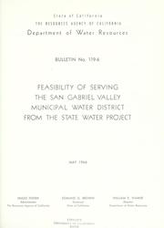 Cover of: Feasibility of serving the San Gabriel Valley municipal water district from the State Water Project