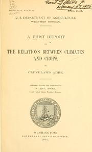 Cover of: A first report on the relations between climates and crops.