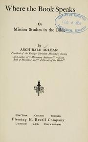 Cover of: Where the Book speaks: or, Mission studies in the Bible