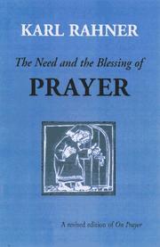 Cover of: The need and the blessing of prayer