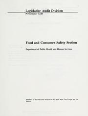 Cover of: Food and Consumer Safety Section, Department of Public Health and Human Services by Montana. Legislature. Legislative Audit Division.