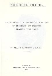 Cover of: Whitmore tracts by William Henry Whitmore