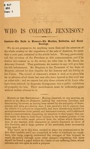 Cover of: Who is Colonel Jennison? by George Caleb Bingham