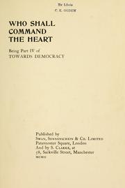 Cover of: Who shall command the heart by Edward Carpenter