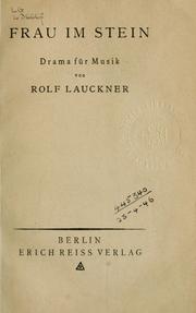 Cover of: Frau im Stein: Drama für Musik.