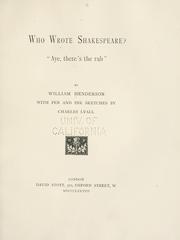 Cover of: Who wrote Shakespeare?: 'Aye, there's the rub."