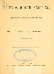 Cover of: Friends worth knowing by Ernest Ingersoll