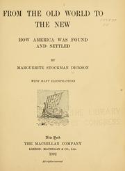 Cover of: From the Old world to the New: how America was found and settled