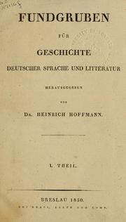 Cover of: Fundgruben für Geschichte deutscher Sprache und Litteratur. by August Heinrich Hoffmann von Fallersleben