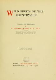 Cover of: Wild fruits of the country-side by F. Edward Hulme