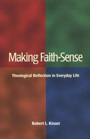 Cover of: Making faith-sense by Robert L. Kinast