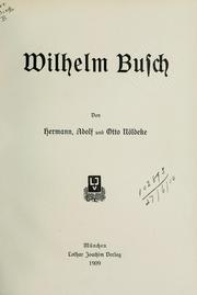 Cover of: Wilhelm Busch. by Hermann Nöldeke, Hermann Nöldeke