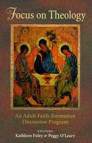 Cover of: Focus on theology: an adult faith-formation discussion program