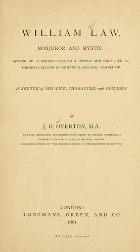 William Law, nonjuror and mystic by John Henry Overton