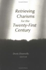 Cover of: Retrieving charisms for the twenty-first century