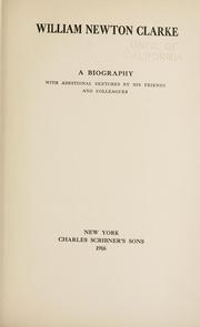 Cover of: William Newton Clarke: a biography