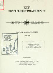 Cover of: Wind: draft project impact report: Boston crossing, Boston, Massachusetts.