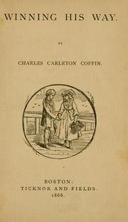 Cover of: Winning his way by Charles Carleton Coffin