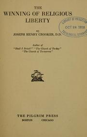 Cover of: The winning of religious liberty by Crooker, Joseph Henry