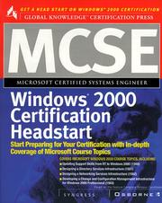 Cover of: MCSE Windows 2000 certification headstart by Syngress Media Inc.