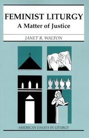 Cover of: Feminist Liturgy: A Matter of Justice (American Essays in Liturgy (Collegeville, Minn.).)