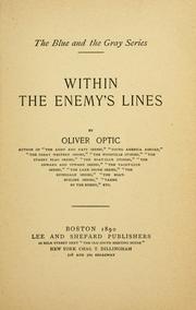 Cover of: Within the enemy's lines by Oliver Optic