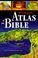 Cover of: The Collegeville atlas of the Bible