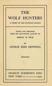Cover of: The wolf hunters by Robert Morris Peck