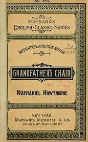 Cover of: Grandfather's chair. by Nathaniel Hawthorne