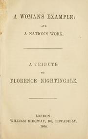 Cover of: A woman's example, and a nation's work by Frederick Milnes Edge