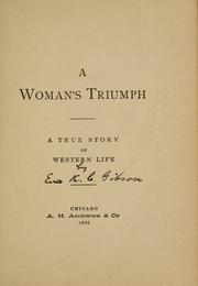 Cover of: A woman's triumph: a true story of western life.