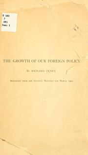 Cover of: growth of our foreign policy