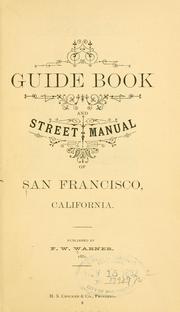 Guide book and street manual of San Francisco by Warner, Frank W., pub