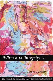 Witness to integrity by Anita Marie Caspary