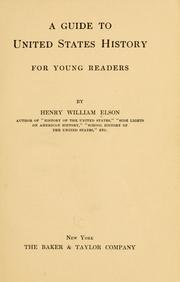 Cover of: A guide to United States history for young readers by Henry W. Elson