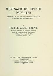 Cover of: Wordsworth's French daughter by Harper, George McLean