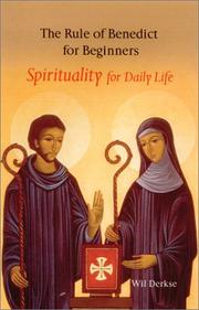 Cover of: The rule of Benedict for beginners: spirituality for daily life