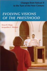 Cover of: Evolving Visions of the Priesthood: Changes from Vatican II to the Turn of the New Century