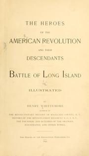 Cover of: heroes of the American revolution and their descendants. | Whittemore, Henry