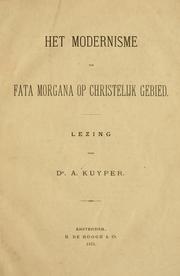 Cover of: modernisme: een fata morgana op christelijk gebied ; lezing