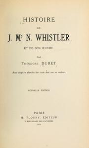 Cover of: Histoire de J. Mc N. Whistler et de son oeuvre