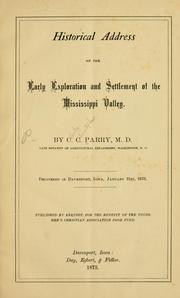 Cover of: Historical address on the early exploration and settlement of the Mississippi Valley.