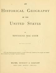 Cover of: An historical geography of the United States by Townsend MacCoun, Townsend MacCoun