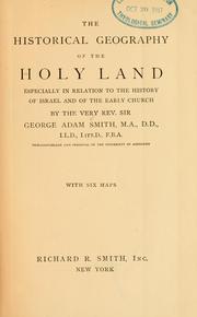 Cover of: The historical geography of the Holy Land by Sir George Adam Smith