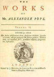 The works of Alexander Pope, Esq by Alexander Pope