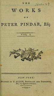 Cover of: works of Peter Pindar, esq.