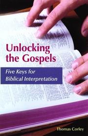 Cover of: Unlocking the Gospels: Five Keys for Biblical Interpretation