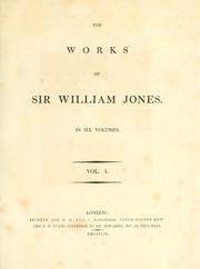 Cover of: The works of Sir William Jones. by Jones, William Sir
