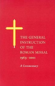 Cover of: The General Instruction of the Roman Missal, 1969-2002: A Commentary