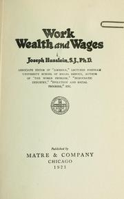 Cover of: Work, wealth and wages